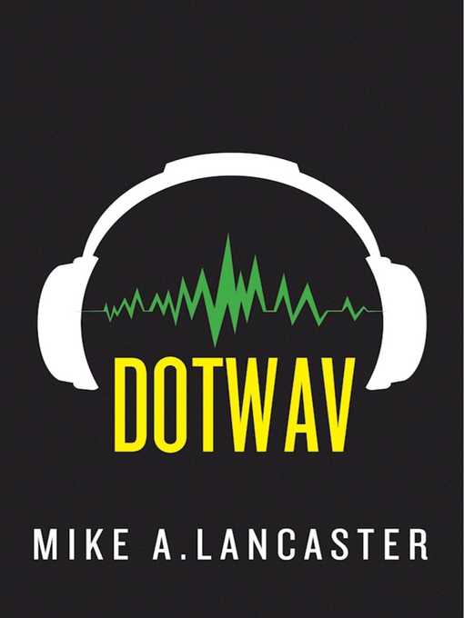 Title details for dotwav by Mike A. Lancaster - Available